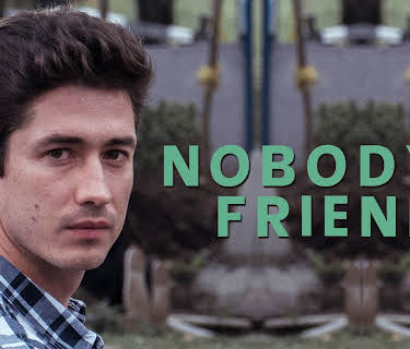 Nobody's Friend (2019)