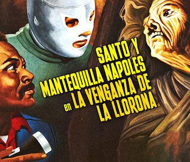 Santo Y Mantequilla Nápoles En La Venganza De La Llorona (1974)