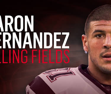 Aaron Hernandez: Killing Fields