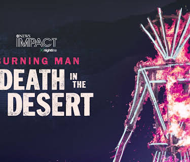 IMPACT x Nightline: Burning Man: Death in the Desert