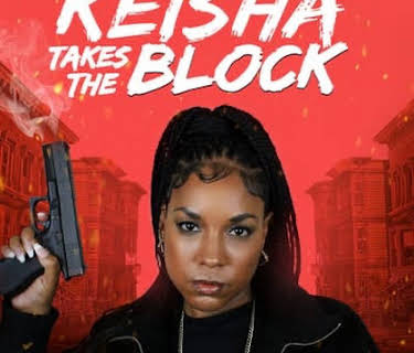 Keisha Takes the Block (2023)