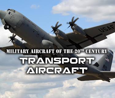 Military Aircraft of the 20th Century: Transport Aircraft (2018)