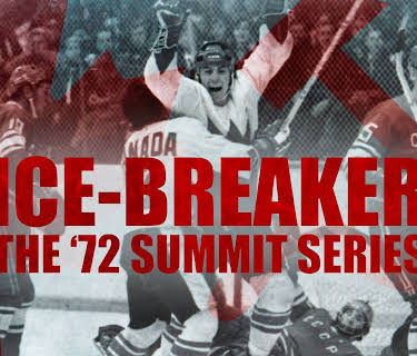 Ice-Breaker: The '72 Summit Series (2022)
