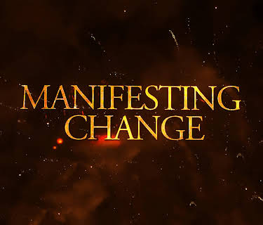 Manifesting Change (2010)