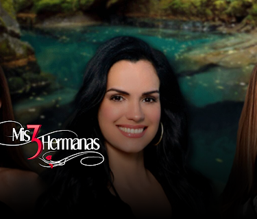 Mis 3 Hermanas season-1
