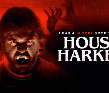 I Had a Bloody Good Time at House Harker (2017)
