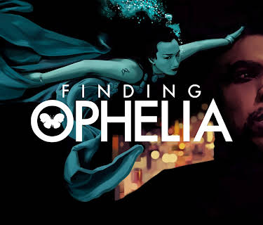 Finding Ophelia (2021)