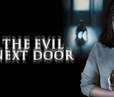 The Evil Next Door (English dub) (2021)