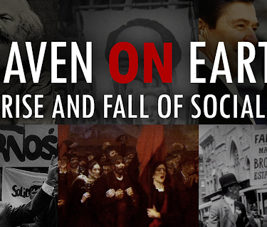 Heaven on Earth: The Rise and Fall of Socialism - HOUR TWO (2026)