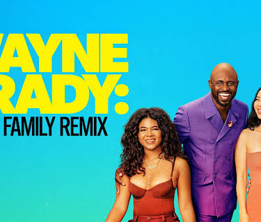 Wayne Brady: The Family Remix Season 1