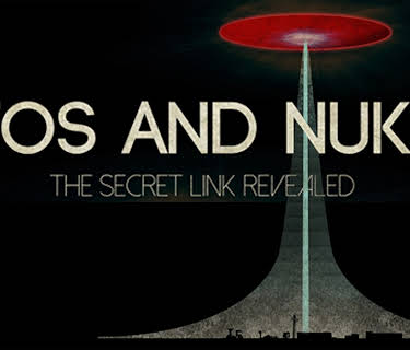 UFOs and Nukes: The Secret Link Revealed (2016)