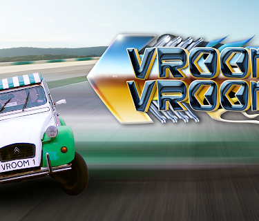 Vroom Vroom
