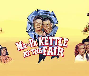 Ma and Pa Kettle at the Fair (1952)