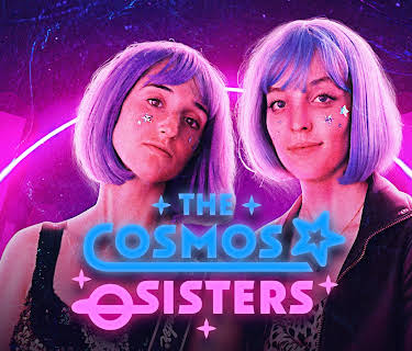 The Cosmos Sisters (2022)
