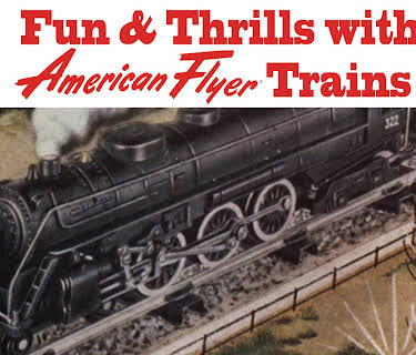 Fun & Thrills with American Flyer Trains