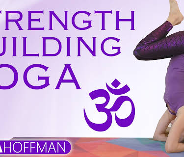 Strength Building Yoga - Meera Hoffman