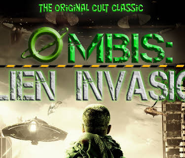 Ombis: Alien Invasion (2013)