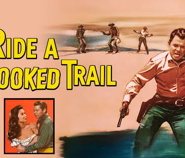 Ride a Crooked Trail