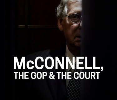 McConnell, the GOP & the Court (2023)