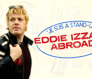 Je Suis A Stand-Up: Eddie Izzard Abroad (1996)