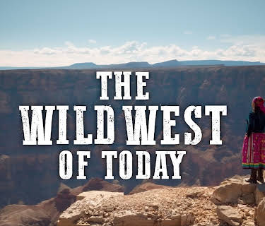 The Wild West of Today