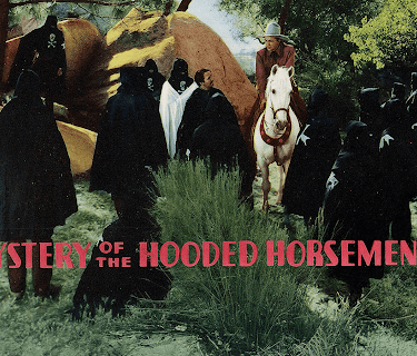 Mystery Of The Hooded Horsemen (1937)