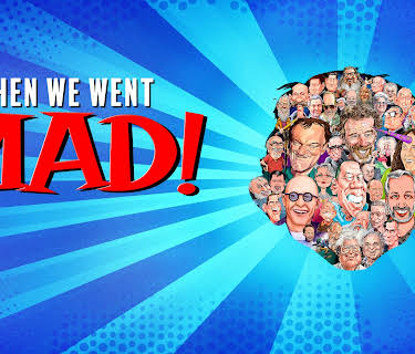 When We Went MAD! (2025)