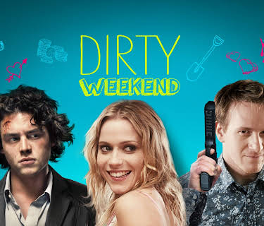 Dirty Weekend (2014)