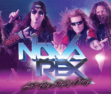 Nova Rex: Ain't Easy Staying Cheesy (2023)