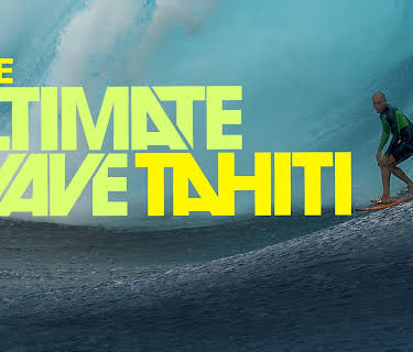 The Ultimate Wave: Tahiti (2010)