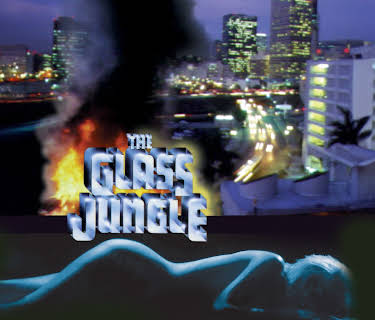 The Glass Jungle (1988)