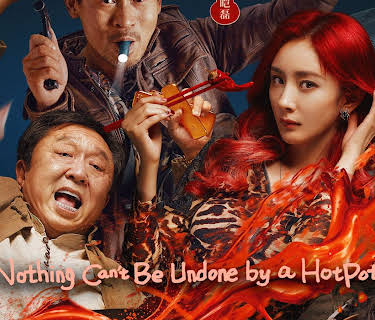 Nothing Can't Be Undone By A Hotpot (2024)
