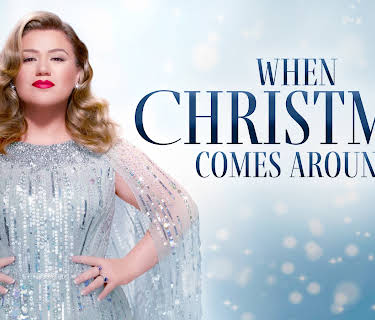 Kelly Clarkson Presents: When Christmas Comes Around (2026)