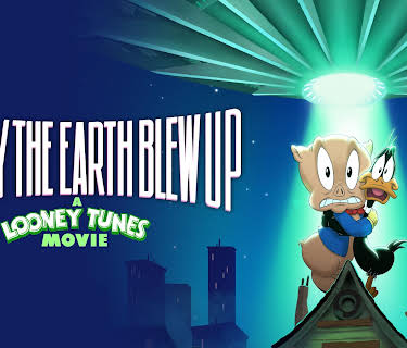 The Day the Earth Blew Up: A Looney Tunes Movie (2025)