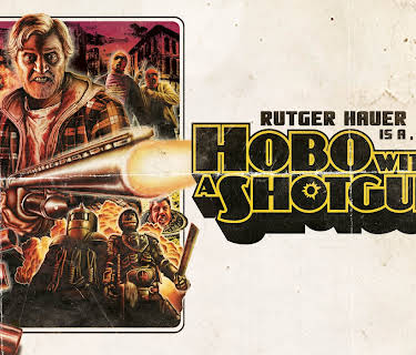 Hobo with a Shotgun (2011)