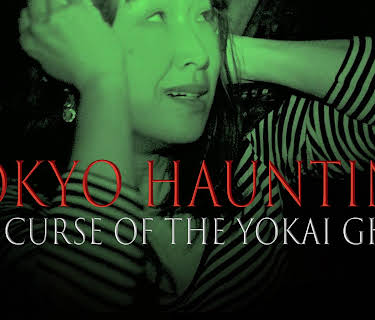 Tokyo Haunting : The Curse of the Yokai Ghost (2010)