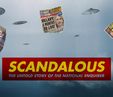 Scandalous: The Untold Story of the National Enquirer (2019)