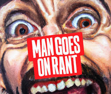 Man Goes On Rant (2025)