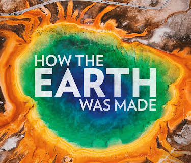 How The Earth Was Made Season 1