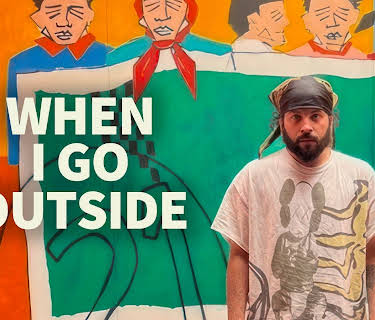 When I Go Outside (2022)