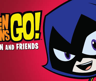 Teen Titans Go! Raven and Friends