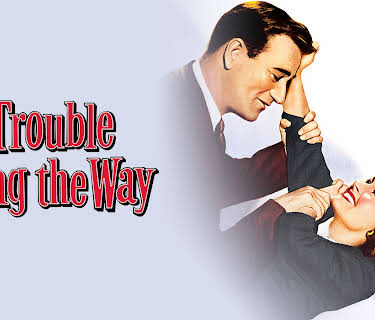 Trouble Along the Way (1953)