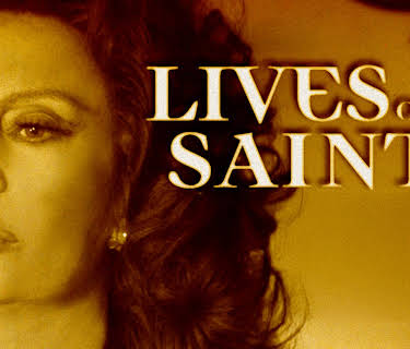 The Lives of the Saints