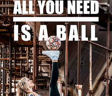 All You Need is a Ball (2022)