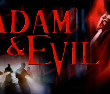Adam and Evil (2004)
