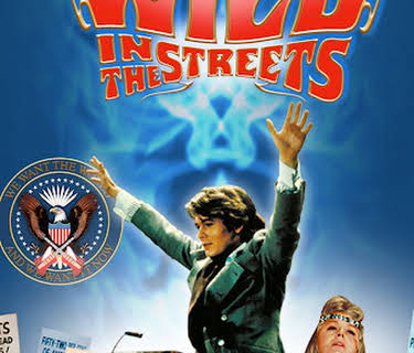 Wild In The Streets (1968)