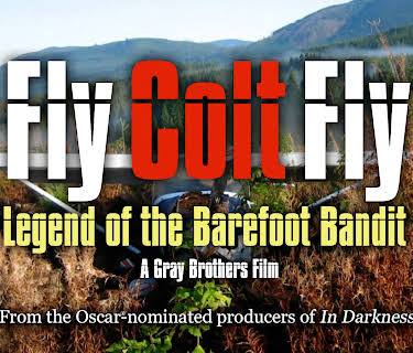 Fly Colt Fly: Legend Of The Barefoot Bandit (2014)