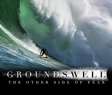 Ground Swell: The Other Side of Fear (2023)