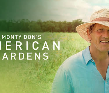 Monty Don's American Gardens S1