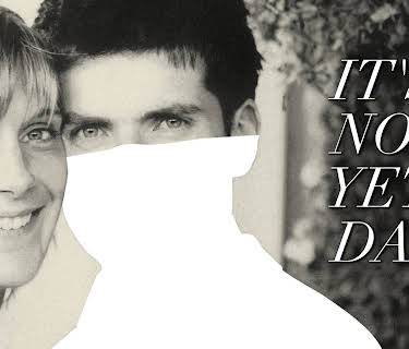 It's Not Yet Dark (2017)